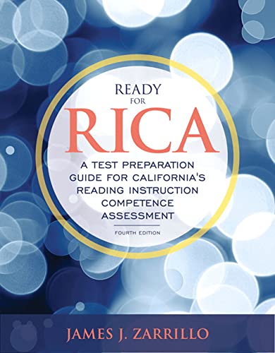 Ready for RICA: A Test Preparation Guide for California's Reading Instruction Competence Assessment with Enhanced Pearson eText -- Access Card Package