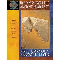 Readings from the Ancient Near East: Primary Sources for Old Testament Study (Encountering Biblical Studies) Readings from the Ancient Near East: Primary Sources for Old Testament Study (Encountering Biblical Studies) Paperback