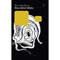 Hans Ulrich Obrist & Rem Koolhaas: The Conversation Series: Volume 4 (Conversation (Verlag Der Buchhandlung)) Hans Ulrich Obrist & Rem Koolhaas: The Conversation Series: Volume 4 (Conversation (Verlag Der Buchhandlung)) Paperback
