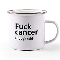 Cancer Camper Mug 12 oz - F Cancer Enough Said - Sarcastic Awareness Pink Ribbon Breast Chemo Treatment Patient Fighting