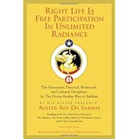 Right Life Is Free Participation In Unlimited Radiance Right Life Is Free Participation In Unlimited Radiance Paperback