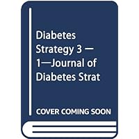 Combination drug that best suit Diabetes Strategy 3 over 1-Journal of Diabetes Strat DPP-4 inhibitors something (2013) ISBN: 488407856X [Japanese Import]