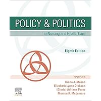Policy & Politics in Nursing and Health Care - E-Book Policy & Politics in Nursing and Health Care - E-Book eTextbook Paperback Spiral-bound Loose Leaf