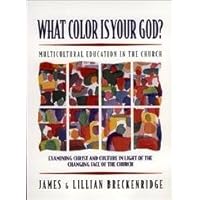 What Color Is Your God? (Bridgepoint Books) What Color Is Your God? (Bridgepoint Books) Paperback Kindle