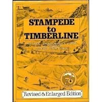 Stampede to Timberline Stampede to Timberline Paperback Hardcover