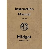 Instruction Manual for the MG Midget Instruction Manual for the MG Midget Paperback