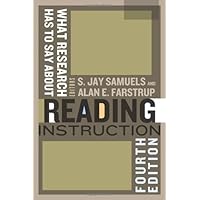What Research Has to Say About Reading Instruction What Research Has to Say About Reading Instruction Paperback