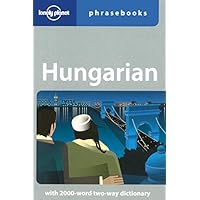 Hungarian: Lonely Planet Phrasebook Hungarian: Lonely Planet Phrasebook Paperback