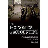 The Economics of Accounting The Economics of Accounting Kindle Hardcover