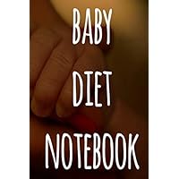 Baby Diet Notebook: The perfect gift for anyone with a new born baby - track feeding and nappy / diaper changes - 119 page custom journal!