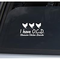I Have O.C.D. Obsessive Chicken Disorder' Car Decal/Sticker - 8