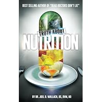 The Truth About Nutrition The Truth About Nutrition Paperback