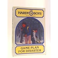 Game Plan for Disaster (Hardy Boys Digest, Book 76)