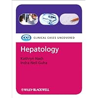 Hepatology: Clinical Cases Uncovered Hepatology: Clinical Cases Uncovered Kindle Paperback