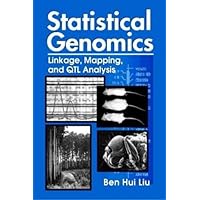 Statistical Genomics: Linkage, Mapping, and QTL Analysis Statistical Genomics: Linkage, Mapping, and QTL Analysis Hardcover eTextbook Paperback