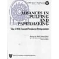 Advances in Pulping and Papermaking: The 1994 Forest Products Symposium (Aiche Symposium Series) Advances in Pulping and Papermaking: The 1994 Forest Products Symposium (Aiche Symposium Series) Hardcover