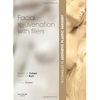 Techniques in Aesthetic Plastic Surgery Series: Facial Rejuvenation with Fillers with DVD (Techniques in Aesthetic Surgery) Techniques in Aesthetic Plastic Surgery Series: Facial Rejuvenation with Fillers with DVD (Techniques in Aesthetic Surgery) Hardcover