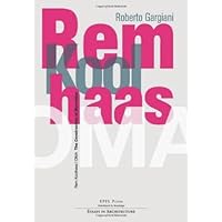 Rem Koolhaas / OMA (Essays in Architecture) Rem Koolhaas / OMA (Essays in Architecture) Paperback