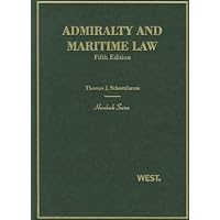 Admiralty and Maritime Law (Hornbook) by Thomas Schoenbaum (2012-01-27) Admiralty and Maritime Law (Hornbook) by Thomas Schoenbaum (2012-01-27) Hardcover