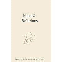 Note & Réflexions (French Edition) Note & Réflexions (French Edition) Paperback