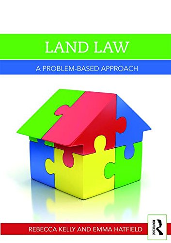 Land Law: A Problem-Based Approach (Problem Based Learning)