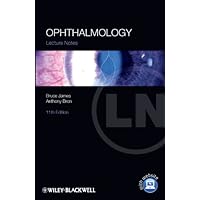 Ophthalmology (Lecture Notes Book 72) Ophthalmology (Lecture Notes Book 72) Kindle Paperback