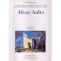Alvar Aalto: Centenario de su nacimiento (1898-1998) Alvar Aalto: Centenario de su nacimiento (1898-1998) Paperback