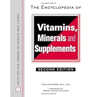 The Encyclopedia of Vitamins, Minerals and Supplements (Facts on File Library of Health & Living) The Encyclopedia of Vitamins, Minerals and Supplements (Facts on File Library of Health & Living) Kindle Hardcover