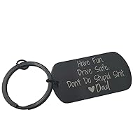 Have Fun Drive Safe Don't Do Stupid Shit Black Military Tag Keychain