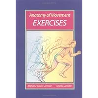 Anatomy of Movement: Exercises Anatomy of Movement: Exercises Paperback