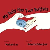 My belly has two buttons: A Tubie Story My belly has two buttons: A Tubie Story Paperback Kindle