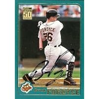 Brook Fordyce autographed Baseball Card (Baltimore Orioles) 2000 Topps #43 - Autographed Baseball Cards