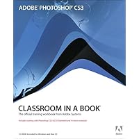 Adobe Photoshop Cs3 Classroom in a Book Adobe Photoshop Cs3 Classroom in a Book Paperback