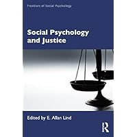 Social Psychology and Justice (Frontiers of Social Psychology) Social Psychology and Justice (Frontiers of Social Psychology) Hardcover Kindle Paperback