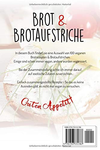 Brot und Brotaufstriche: 100 vegane Rezepte (German Edition)