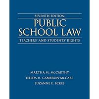 Public School Law: Teachers' and Students' Rights (2-downloads) Public School Law: Teachers' and Students' Rights (2-downloads) Paperback eTextbook Hardcover