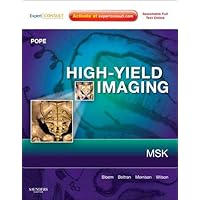 High-Yield Imaging: Musculoskeletal: Expert Consult - Online and Print (High Yield in Radiology) High-Yield Imaging: Musculoskeletal: Expert Consult - Online and Print (High Yield in Radiology) Hardcover