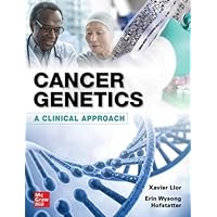 Cancer Genetics: A Clinical Approach Cancer Genetics: A Clinical Approach Hardcover