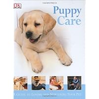 Puppy Care (How to Look After Your Pet) Puppy Care (How to Look After Your Pet) Hardcover Paperback