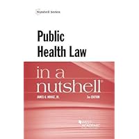 Public Health Law in a Nutshell (Nutshells) Public Health Law in a Nutshell (Nutshells) Paperback eTextbook