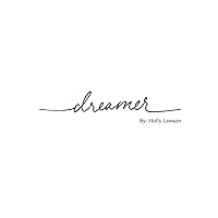 Dreamer: A Girl's Journey of Hope and Imagination