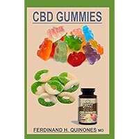 CBD GUMMIES: A Comprehensive Guide on Cbd Gummies CBD GUMMIES: A Comprehensive Guide on Cbd Gummies Paperback
