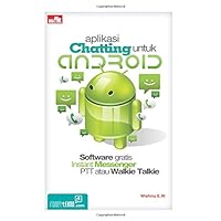 Aplikasi Chatting untuk Android (Indonesian Edition)