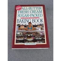 Rosie's Bakery All-Butter, Fresh Cream Sugar-Packed Baking Book Rosie's Bakery All-Butter, Fresh Cream Sugar-Packed Baking Book Hardcover Paperback
