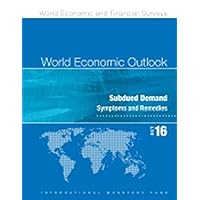 World Economic Outlook: October 2016 World Economic Outlook: October 2016 Paperback Kindle