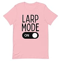 Funny Saying LARP Mode On Larping Gamer Introvert Hobby Novelty Women Men 4