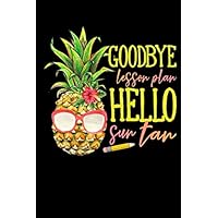 Pine Goodbye Lesson Plan Hello Son Tan Notebook: (110 Pages, Lined paper, 6 x 9 size, Soft Glossy Cover)