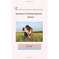 The Princess & the Thug: Hood Love The Princess & the Thug: Hood Love Paperback
