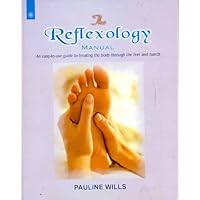 The Reflexology Manual The Reflexology Manual Paperback Kindle