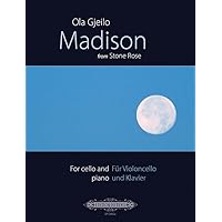 Madison from Stone Rose for Cello and Piano: Sheet (Edition Peters) Madison from Stone Rose for Cello and Piano: Sheet (Edition Peters) Paperback